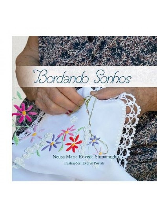 Bordando Sonhos II + Marcador artesanal bordado