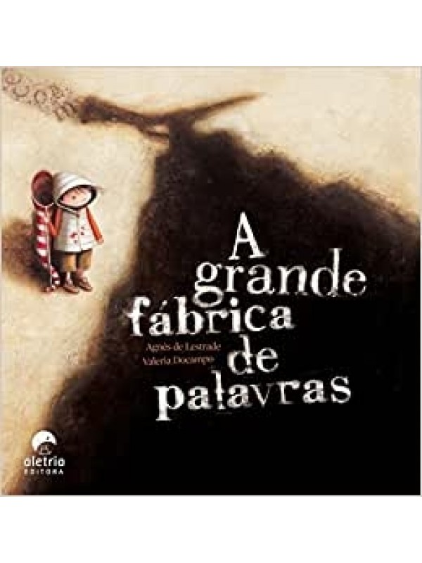 A grande fábrica de palavras