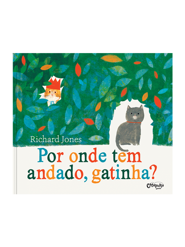 Por onde tem andado, gatinha?
