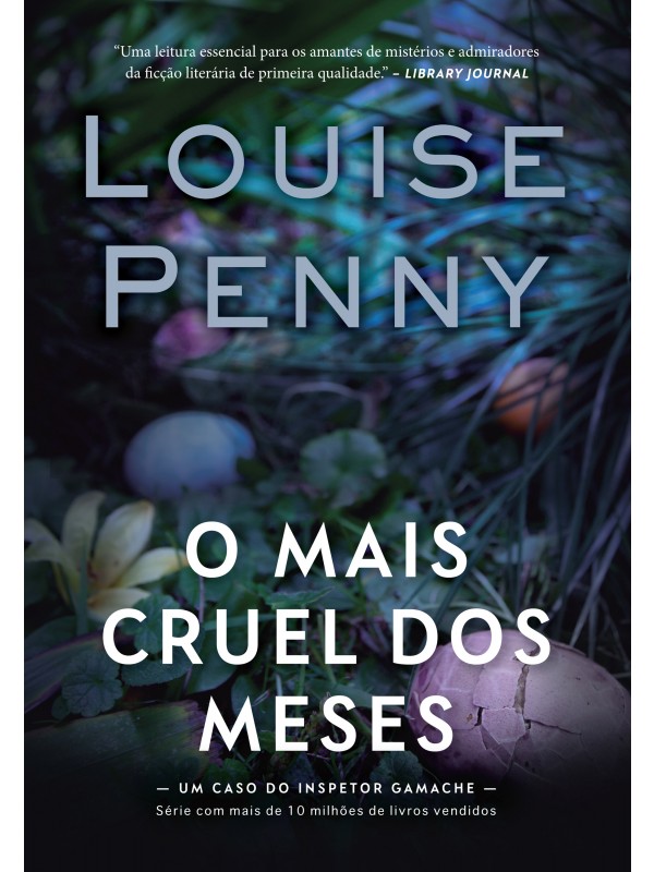 O mais cruel dos meses (Inspetor Gamache – Livro 3)