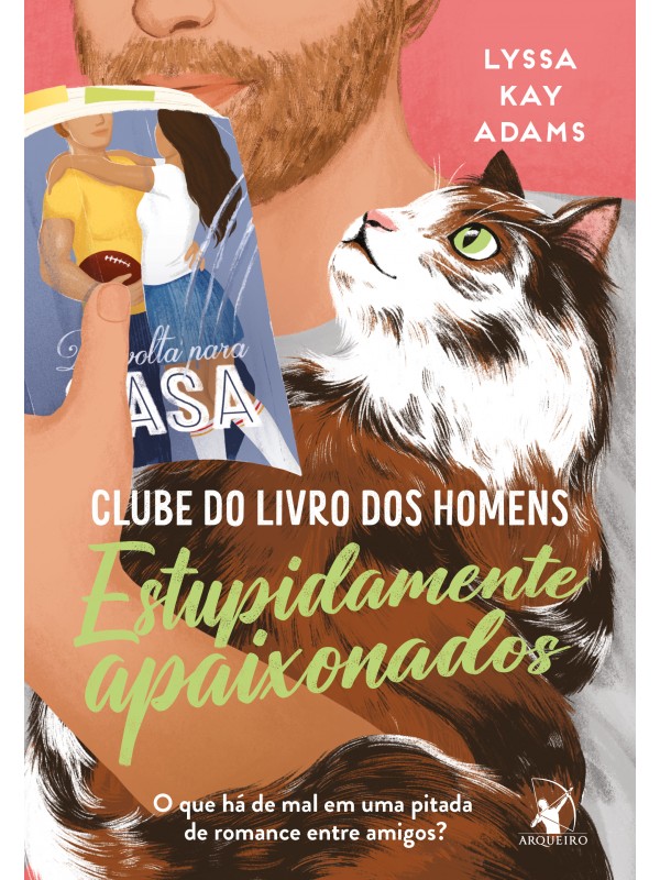 Estupidamente apaixonados (Clube do livro dos homens – Livro 3)