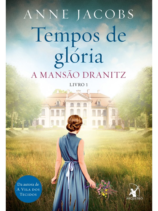 Tempos de glória (A Mansão Dranitz - Livro 1)
