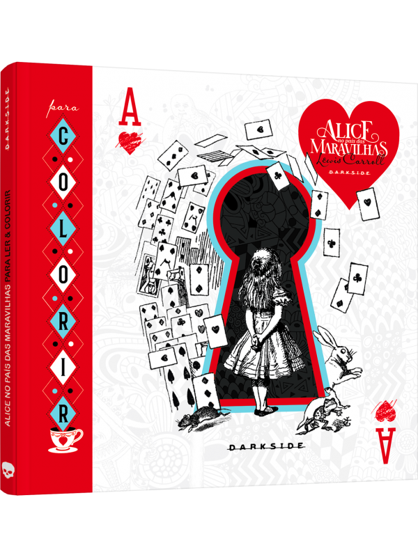 Alice no País das Maravilhas: Para Ler e Colorir