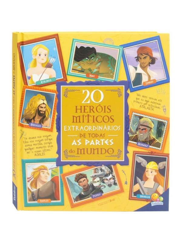 Histórias Extraordinárias: Heróis Míticos do Mundo