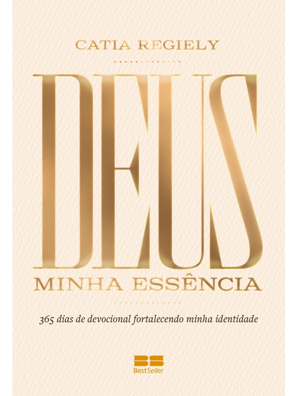 Devocional - Deus: Minha essência
