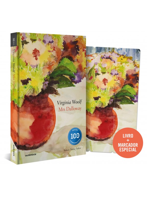 Mrs Dalloway - Edição comemorativa dos 100 anos - Capa Dura