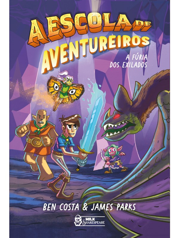 A escola de aventureiros - A fúria dos exilados Vol. 02