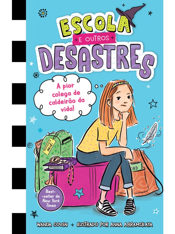 Escola e outros desastres, Livro 1: A pior colega de caldeirão da vida!