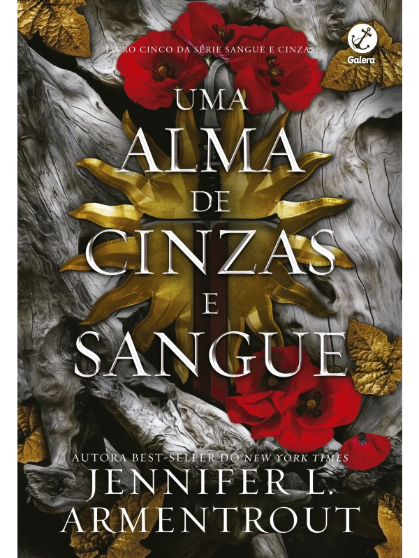 Uma alma de cinzas e sangue (Vol. 5 Sangue e Cinzas)