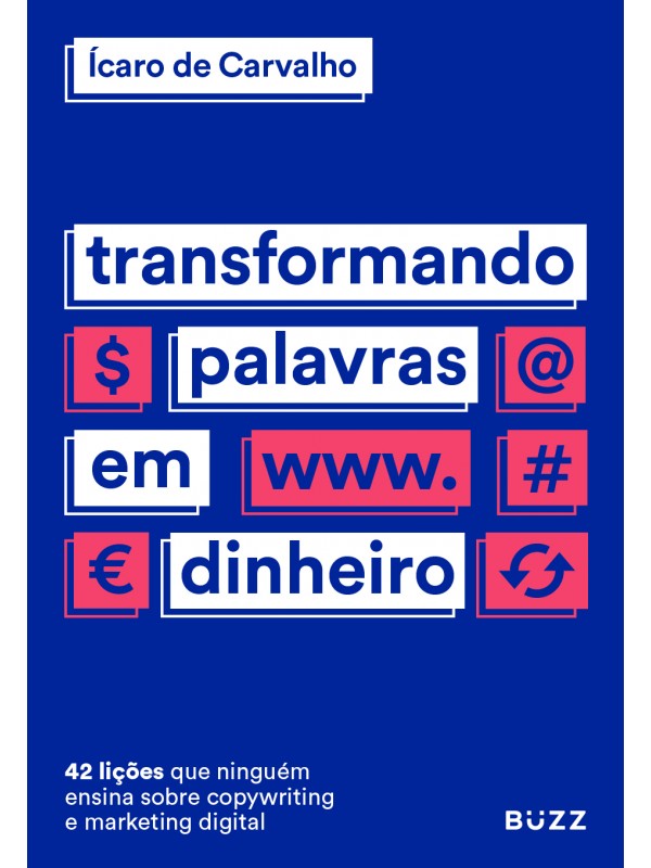 Transformando palavras em dinheiro
