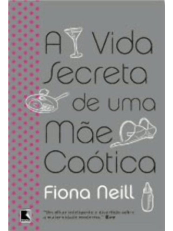 A vida secreta de uma mãe caótica