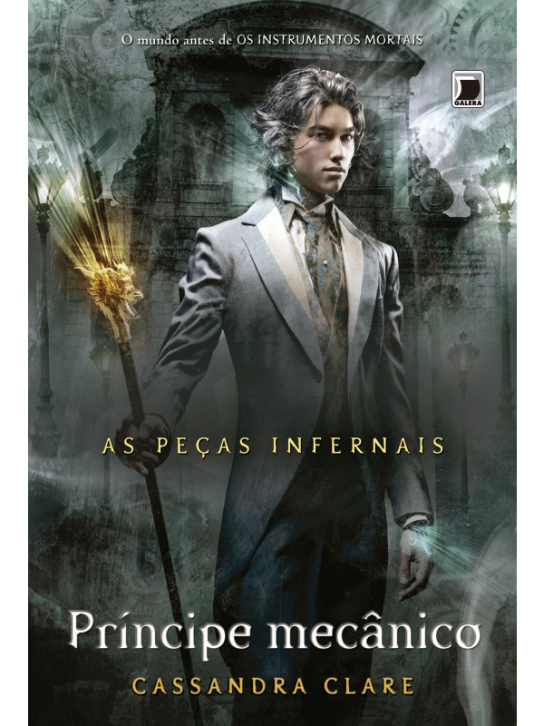 Príncipe mecânico (Vol. 2 As Peças Infernais)