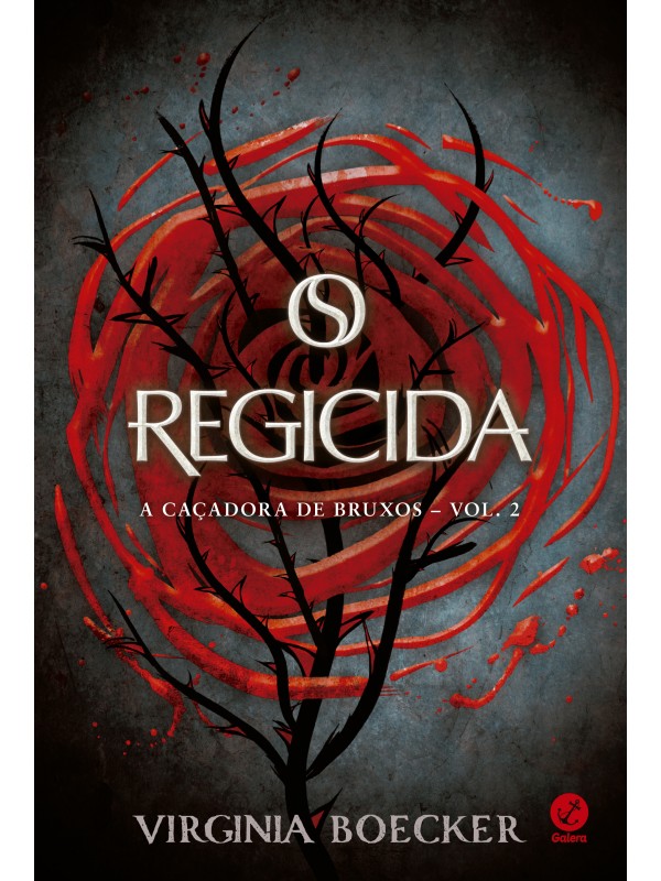 O regicida (Vol. 2 a caçadora de bruxos)