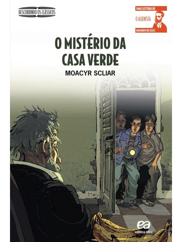 O mistério da casa verde