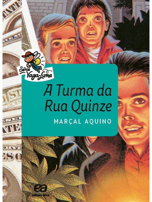 A turma da Rua Quinze