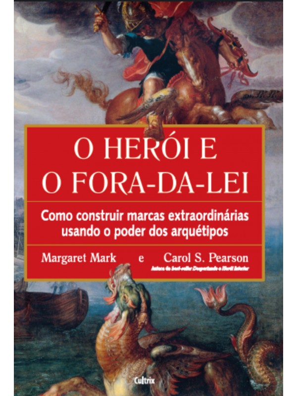 O herói e o fora da lei