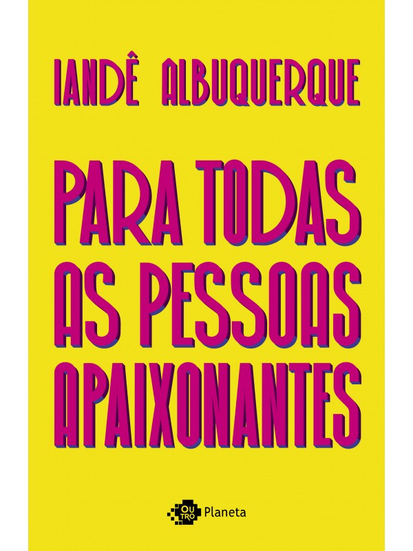 Para todas as pessoas apaixonantes