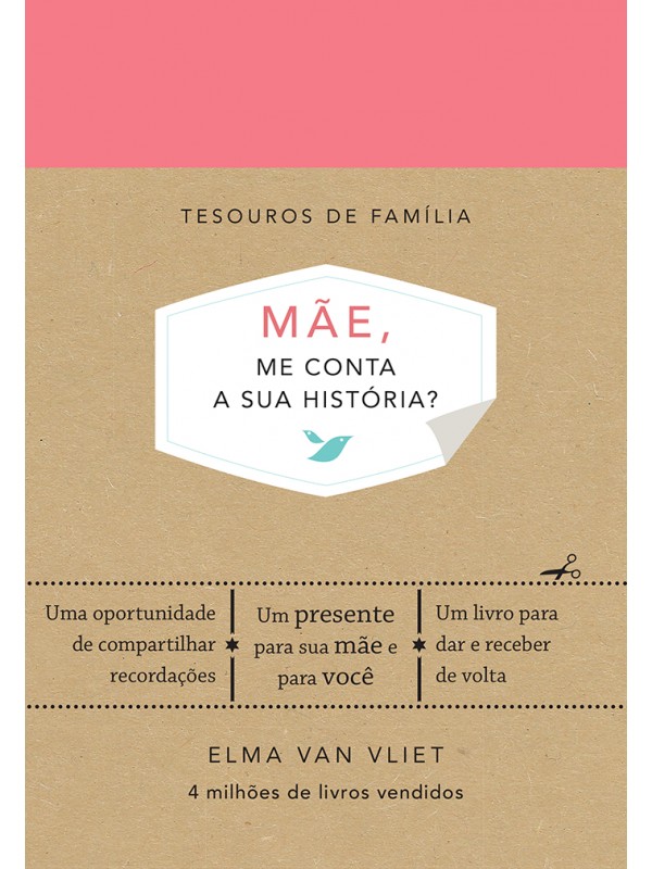 Mãe, me conta a sua história? (Tesouros de família)