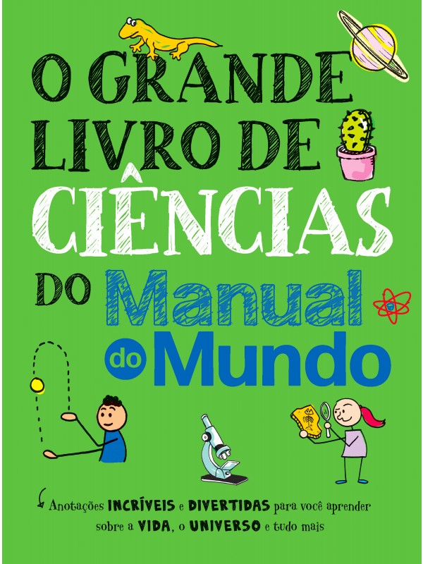 O grande livro de ciências do Manual do Mundo