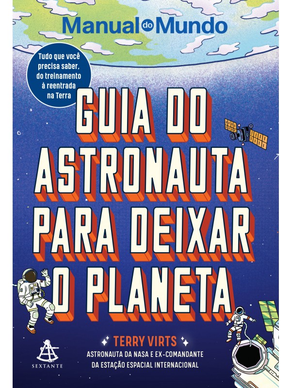 Guia do astronauta para deixar o planeta