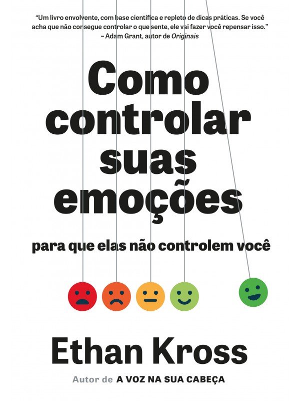 Como controlar suas emoções para que elas não controlem você