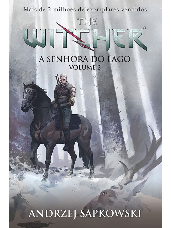 A Senhora do Lago - The Witcher - A saga do bruxo Geralt de Rívia (Capa game) - Livro 7 - Vol. 2