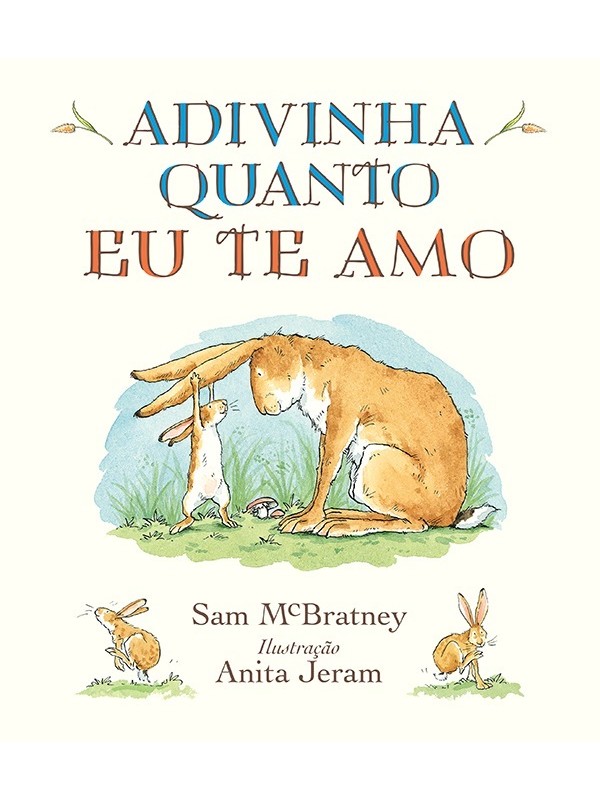 Adivinha quanto eu te amo