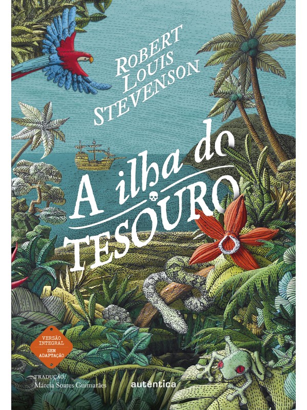A ilha do tesouro - (Texto integral - Clássicos Autêntica)