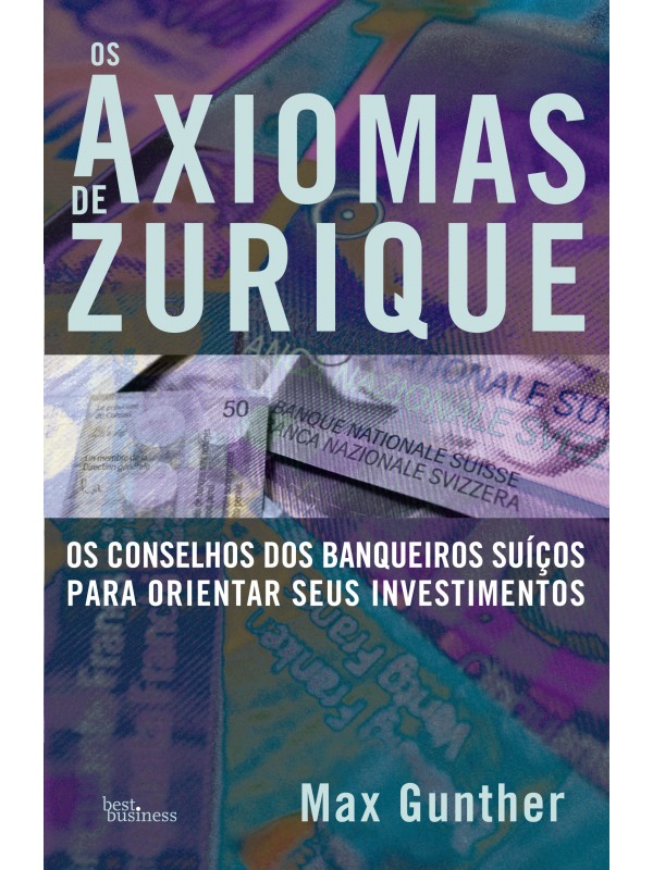 Os axiomas de Zurique