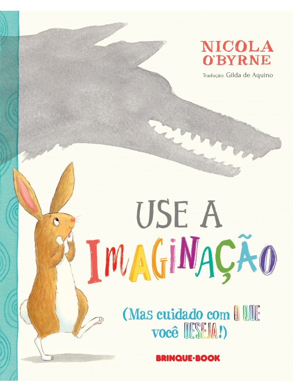 Use a imaginação