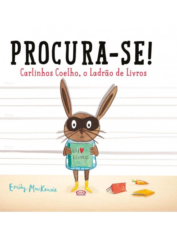 Procura-se! Carlinhos coelho - o ladrão de livros