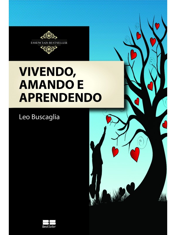 Vivendo, amando e aprendendo