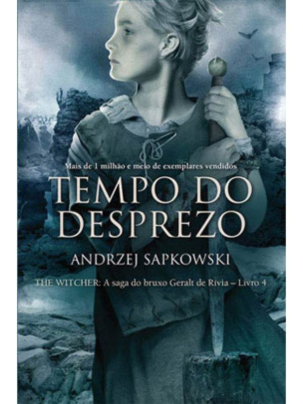 Tempo do desprezo - The Witcher - A saga do bruxo Geralt de Rívia