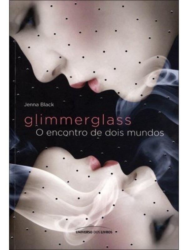 Glimmerglass: O encontro de dois mundos