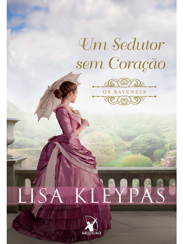 Um sedutor sem coração (Os Ravenels – Livro 1)