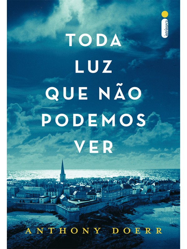 Toda luz que não podemos ver