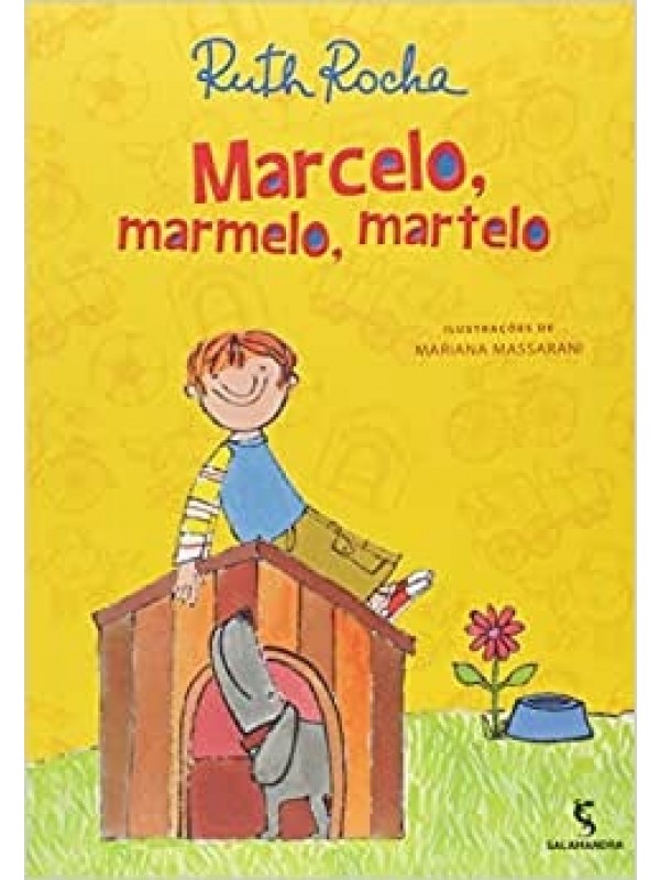 Marcelo, Marmelo, martelo