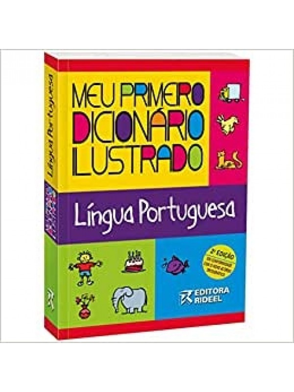 Meu Primeiro Dicionário Ilustrado De Língua Portuguesa
