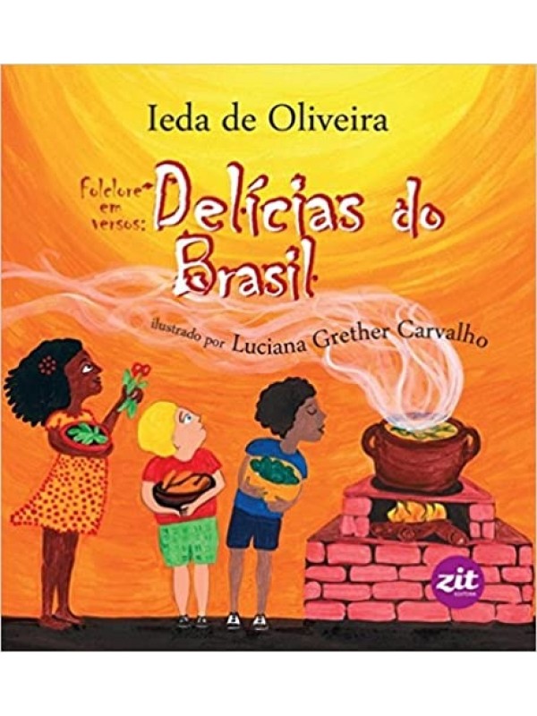 Folclores em Versos: Delícias do Brasil