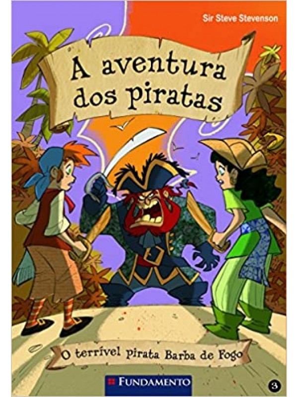 A Aventura Dos Piratas 03 - O Terrível Pirata Barba De Fogo