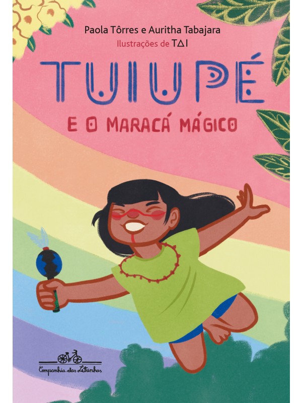 Tuiupé e o maracá mágico