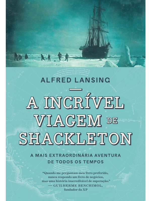 A incrível viagem de Shackleton