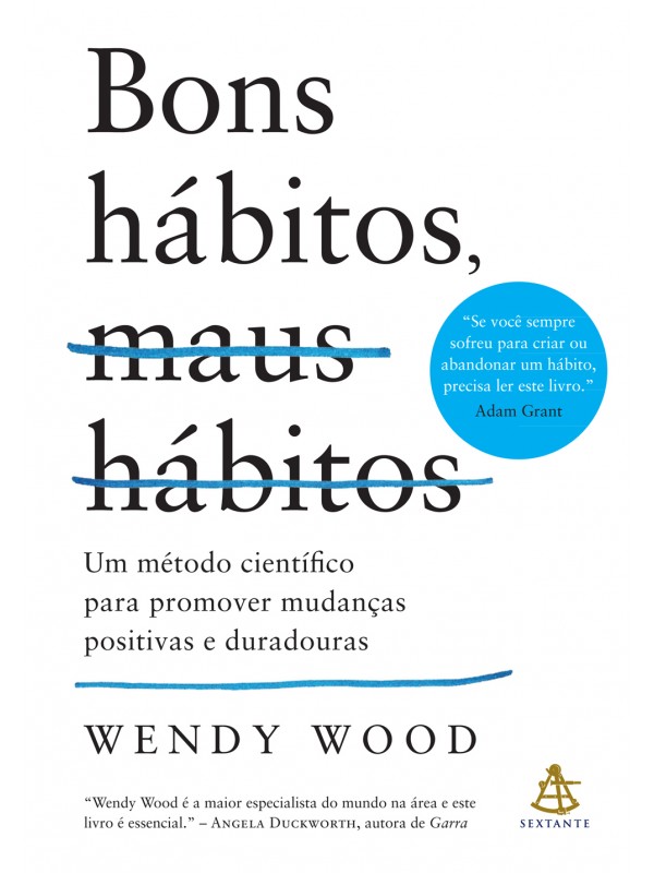 Bons hábitos, maus hábitos (Edição atualizada)