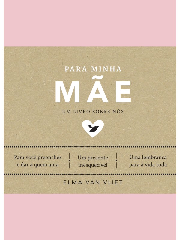 Para minha mãe (Um livro sobre nós)