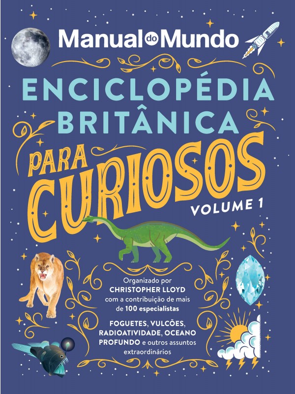Enciclopédia Britânica para curiosos - Volume 1