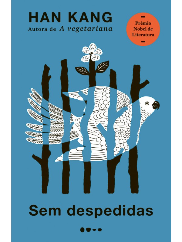 Sem despedidas - Prêmio Nobel de Literatura 2024