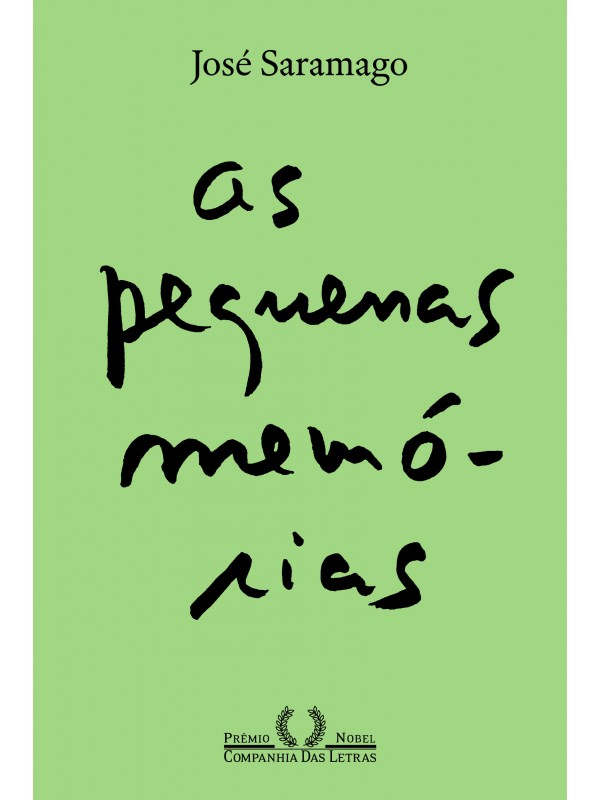 As pequenas memórias (Nova edição)