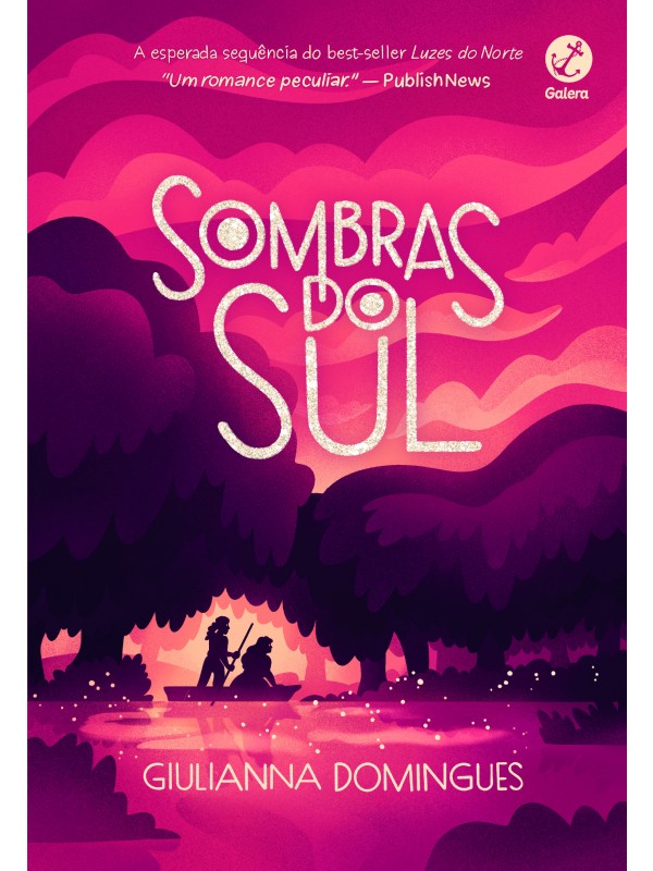 Sombras do sul (Vol. 2 Luzes do norte)