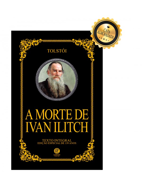 A Morte de Ivan Ilitch - Edição de Luxo Almofadada