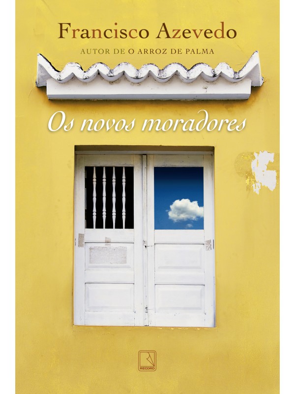 Os novos moradores